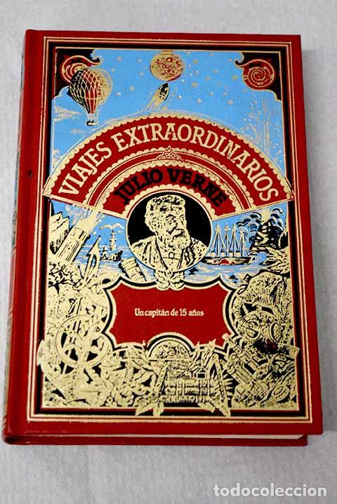 Libros: Un capit&aacute;n de quince a&ntilde;os.- Verne, Julio