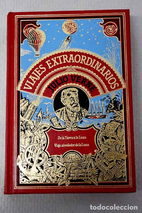Libros: De la Tierra a la Luna.- Verne, Julio
