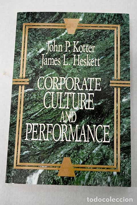 Libros: Corporate culture and performance.- Kotter, John P.