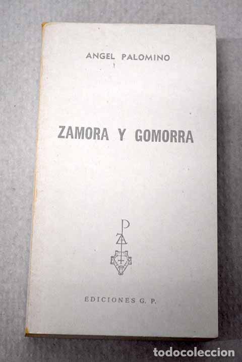 Libros: Zamora y Gomorra: Palomino, &Aacute;ngel.- Palomino, &Aacute;ngel