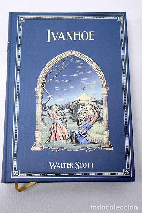 Libros: Ivanhoe: Scott, Walter.- Scott, Walter