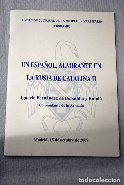 Libros: Un espa&ntilde;ol, almirante en la Rusia de Catalina II: Madrid, 15 de octubre de 2009