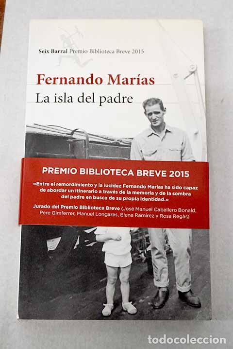 Libros: La isla del padre: Mar&iacute;as, Fernando.- Mar&iacute;as, Fernando