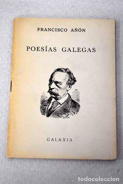 Libros: Poes&iacute;as galegas: A&ntilde;&oacute;n Paz, Francisco.- A&ntilde;&oacute;n Paz, Francisco