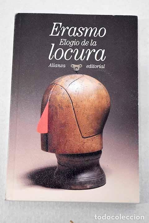 Libros: Elogio de la locura: Rotterdam, Erasmo de.- Rotterdam, Erasmo de