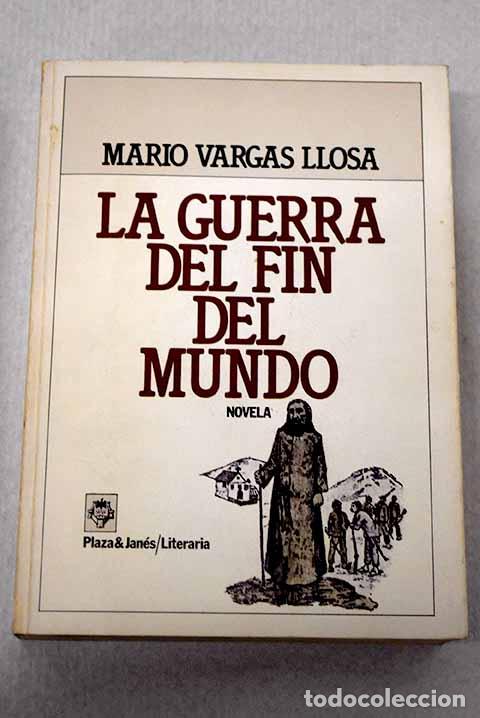 Livres: La guerra del fin del mundo.- Vargas Llosa, Mario