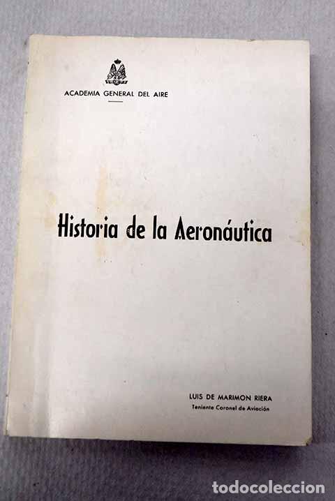 books: Historia de la aeron&aacute;utica.- De Marimon Riera, Luis