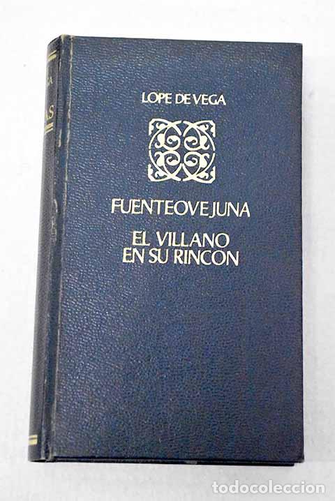 books: Fuenteovejuna: El villano en su rinc&oacute;n.- Vega, Lope de