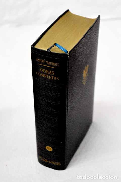 books: Obras completas, tomo VI.- Maurois, Andr&eacute;