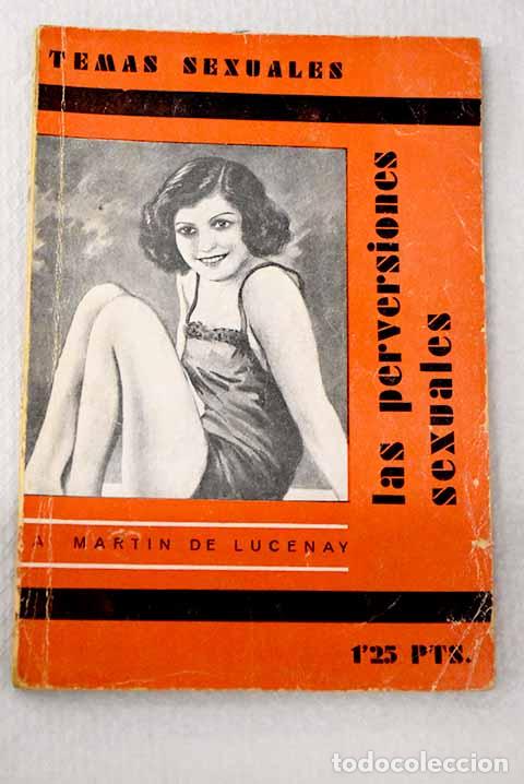 books: Perversiones de pueblos incultos: la religi&oacute;n, la magia, y las perversiones.- Mart&iacute;n de Lucenay, A.