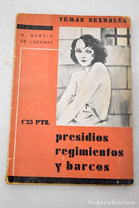 books: Presidios, regimientos y barcos: c&aacute;rceles de hombres.- Mart&iacute;n de Lucenay, A.