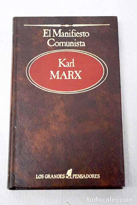 B&uuml;cher: El manifiesto comunista y otros ensayos.- Marx, Karl