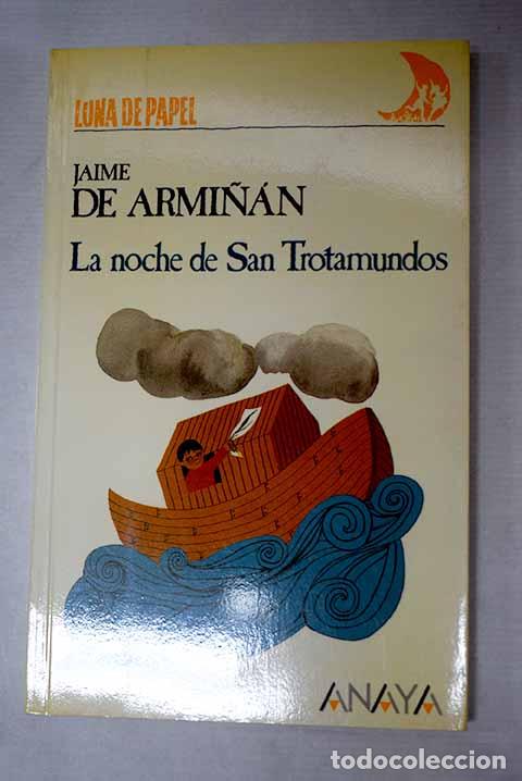 B&uuml;cher: La noche de San Trotamundos.- Armi&ntilde;&aacute;n, Jaime de