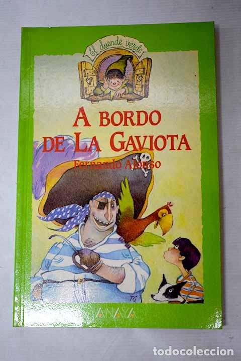 B&uuml;cher: A bordo de La Gaviota.- Alonso, Fernando