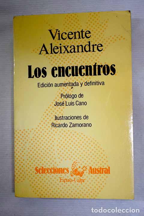 B&uuml;cher: Los encuentros: Aleixandre, Vicente.- Aleixandre, Vicente