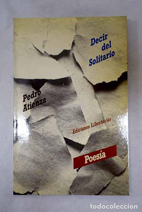 B&uuml;cher: Decir del solitario: Atienza, Pedro.- Atienza, Pedro
