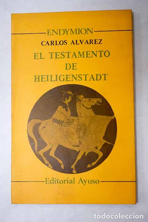 B&uuml;cher: El testamento de Heiligenstadt.- &Aacute;lvarez, Carlos