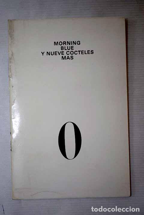 B&uuml;cher: Morning blue y nueve c&oacute;cteles m&aacute;s