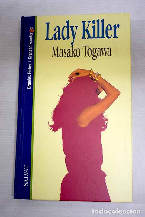 B&uuml;cher: Lady Killer: Togawa, Masako.- Togawa, Masako