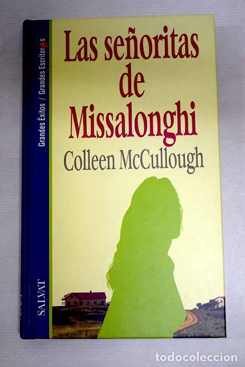 B&uuml;cher: Las se&ntilde;oritas de Missalonghi.- McCullough, Colleen