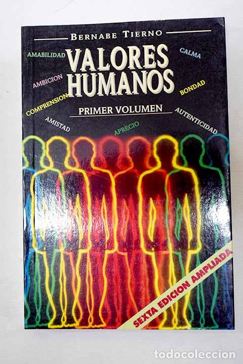 B&uuml;cher: Valores humanos, tomo I.- Tierno, Bernab&eacute;
