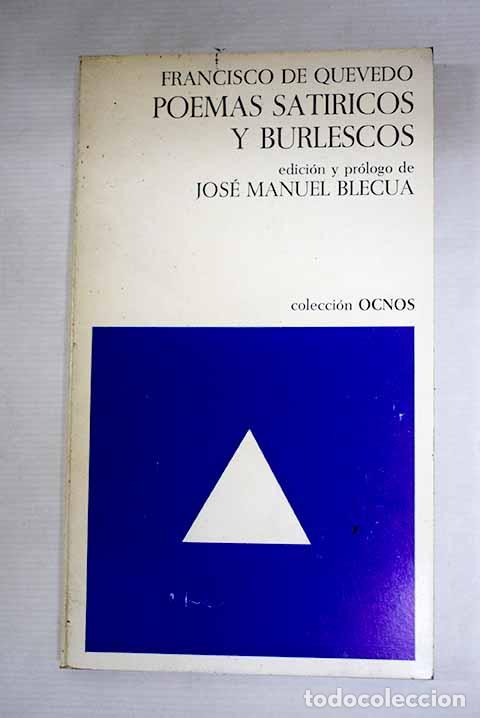 Libros: Poemas sat&iacute;ricos y burlescos.- Quevedo y Villegas, Francisco de