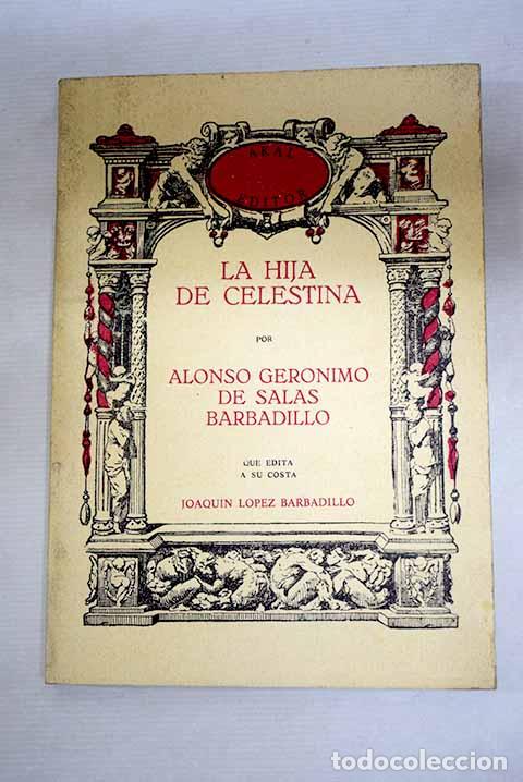 B&uuml;cher: La hija de Celestina.- Salas Barbadillo, Alonso Jer&oacute;nimo de