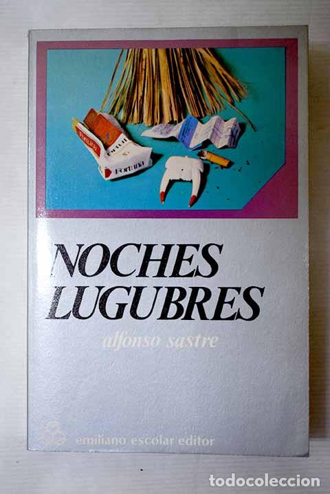 B&uuml;cher: Las noches l&uacute;gubres: Sastre, Alfonso.- Sastre, Alfonso