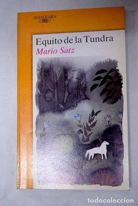B&uuml;cher: Equito de la tundra: Satz, Mario.- Satz, Mario