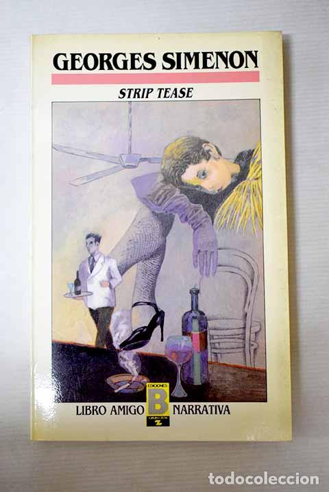 B&uuml;cher: Strip tease: Simenon, Georges.- Simenon, Georges