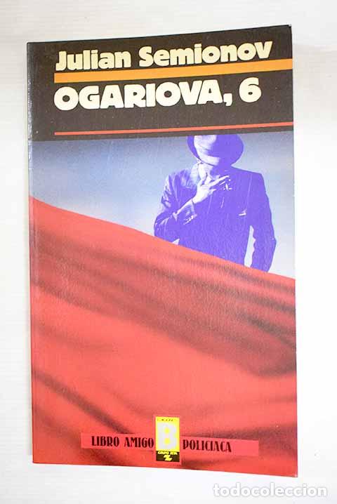 B&uuml;cher: Ogariova, 6: Semenov, Ulian Semenovic.- Semenov, Ulian Semenovic