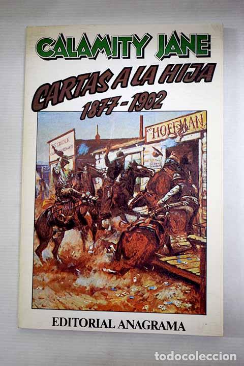 B&uuml;cher: Cartas a la hija, 1877-1902.- Calamity Jane