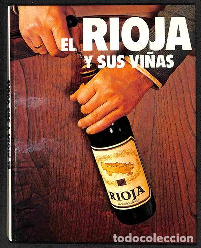 Libri di seconda mano: El Rioja y sus vi&ntilde;as- 9788485242276
