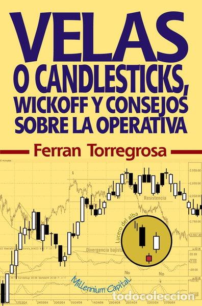 Libros: Velas o candlesticks, wickoff y consejos sobre la operativa- 9788493454364
