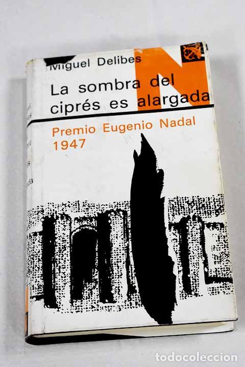 Libros: La sombra del cipr&eacute;s es alargada.- Delibes, Miguel