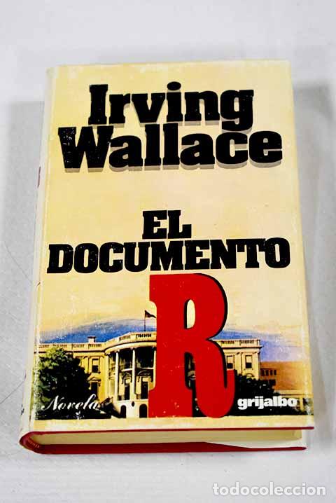 Libros: El documento R: Wallace, Irving.- Wallace, Irving