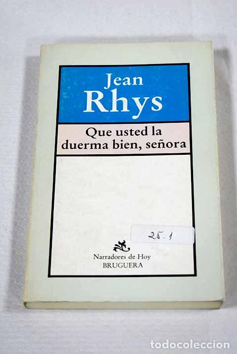 Libros: Que usted la duerma bien, se&ntilde;ora.- Rhys, Jean