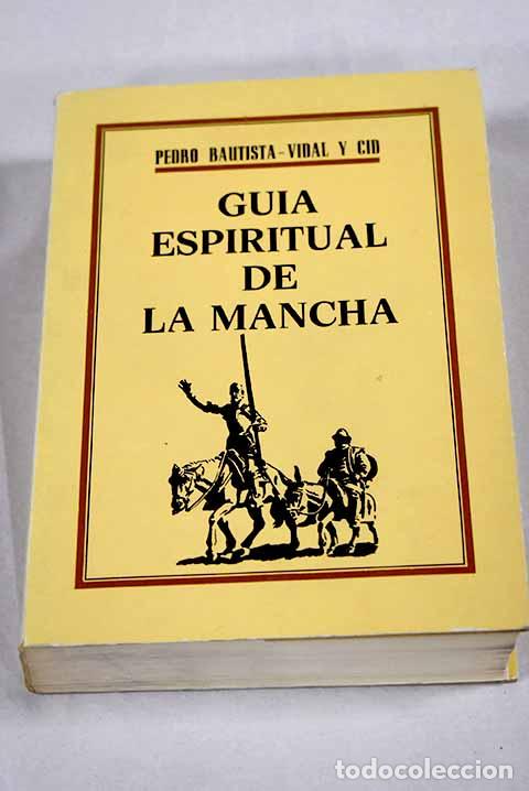 Libros: Guia espiritual de la Mancha.- Bautista-Vidal y Cid, Pedro