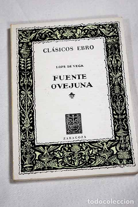 Libros: Fuenteovejuna: Vega, Lope de.- Vega, Lope de