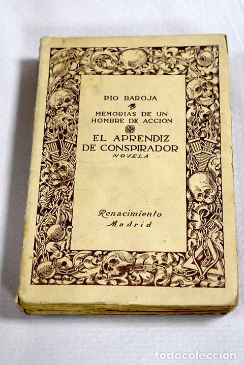 Libros: El aprendiz de conspirador.- Baroja, P&iacute;o