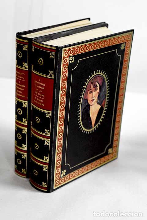 Libros: Esplendores y miserias de las cortesanas.- Balzac, Honor&eacute; de