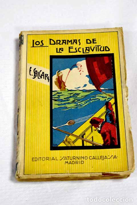 Libros: Los dramas de la esclavitud.- Salgari, Emilio