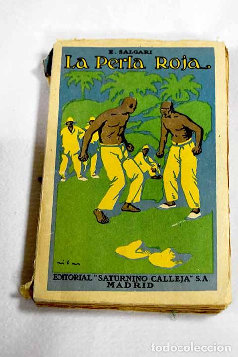 Libros: La perla roja: novela de aventuras.- Salgari, Emilio