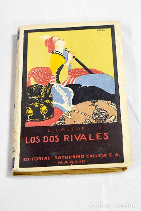 Libros: Los dos rivales: Salgari, Emilio.- Salgari, Emilio