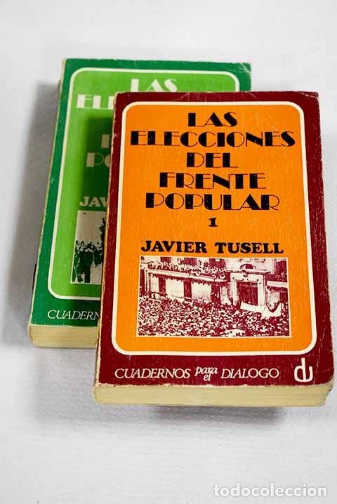 Libros: Las elecciones del Frente Popular en Espa&ntilde;a.- Tusell, Javier