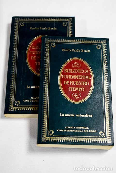 Libros: La madre naturaleza: Pardo Baz&aacute;n, Emilia.- Pardo Baz&aacute;n, Emilia