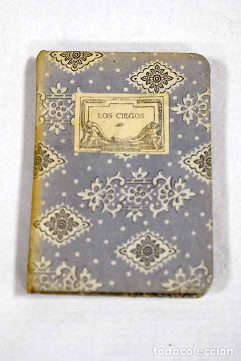 books: Los ciegos: Maeterlinck, Maurice.- Maeterlinck, Maurice