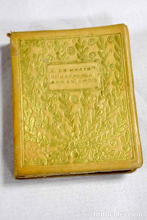 books: No hay burlas con el amor: comedia en tres actos.- Musset, Alfred de