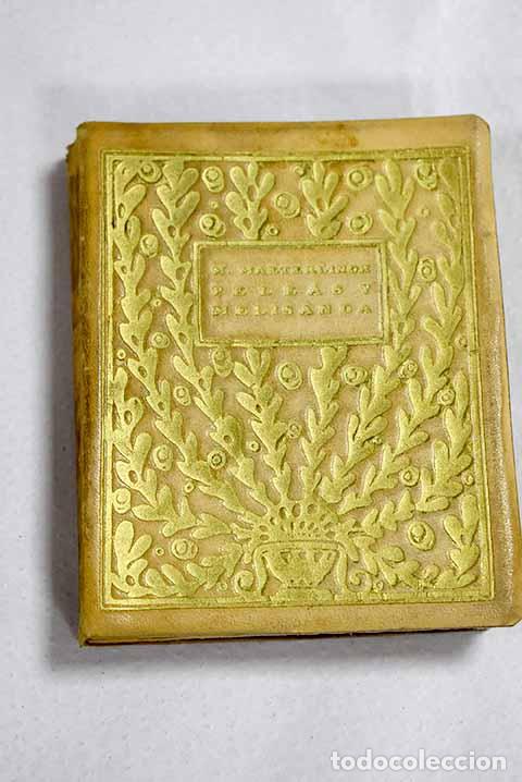 books: Peleas y Melisanda: Maeterlinck, Maurice.- Maeterlinck, Maurice