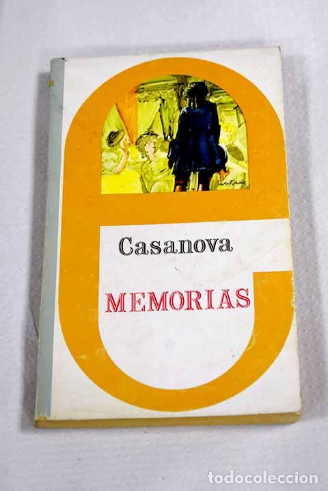books: Memorias: Casanova, Giacomo.- Casanova, Giacomo